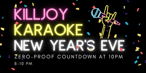 Killjoy Booze-free NYE Karaoke Party