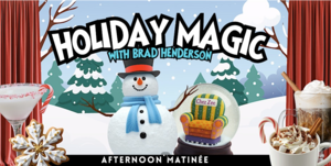Holiday Magic at Chez Zee with Brad Henderson - Afternoon Matinee