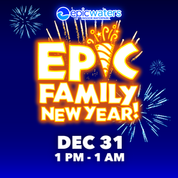 Ring In 2026 With a Splash at Epic Waters