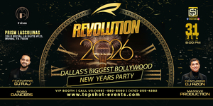 REVOLUTION : DALLAS'S BIGGEST BOLLYWOOD NYE 2026