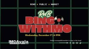 RnB Bingo with Mo Ayala at Reno Public Market