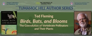 Tumamoc Hill Author Series: Ted Fleming