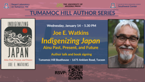 Tumamoc Hill Author Series: Joe E. Watkins
