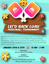 Manchester Lei'd Back Luau Pickleball Tournament