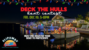 Slipaway Deck the Hulls Holiday Boat Decorating Contest View & Vote Party