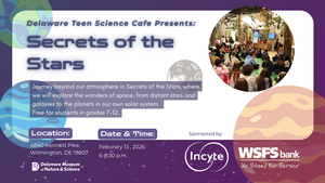 Delaware Teen Science Cafe: Secrets of the Stars