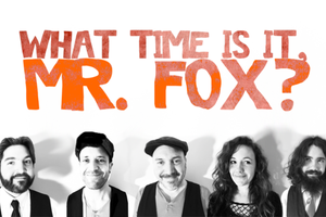 What Time Is It, Mr. Fox?