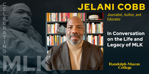 Jelani Cobb, In Conversation on the Life and Legacy of Martin Luther King, Jr.