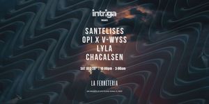 intriga Vol 35 ft Santelises and friends(Grand finale 2025) afro house