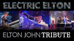 Electric Elton - A Tribute to Elton John