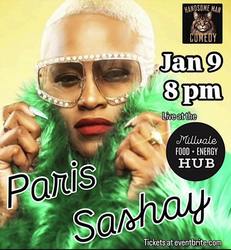 Handsome Man Comedy Presents: Paris Sashay
