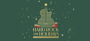 Hard Rock The Holidays