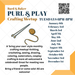 Purl & Play Monthly Crafting Meetup at Bard & Baker in Troy
