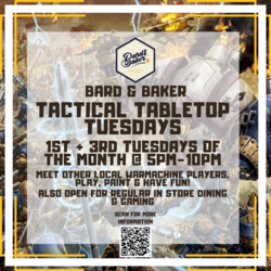 Tactical Tabletop Tuesday: Warmachine Open Play Night at Bard & Baker