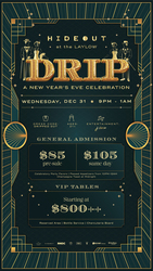 DRIP: A New Year's Eve Celebration at Hideout