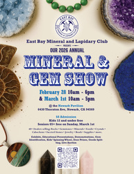 2026 East Bay Mineral and Lapidary Club Mineral and Gem Show