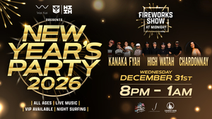 Wai Kai x Hawaii's Finest Present: New Year's Eve 2026