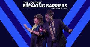 The Journey: Breaking Barriers