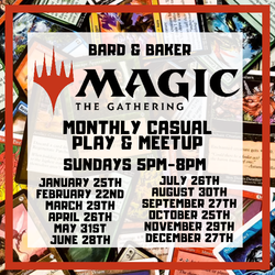 Magic The Gathering Monthly Casual Play & Meetup at Bard & Baker in Troy