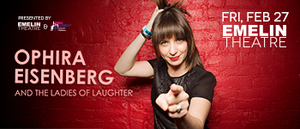 Ophira Eisenberg and The Ladies Of Laughter