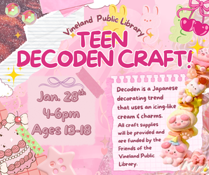 Teen Decoden Craft at the Vineland Public Library- January 28th, 4-6pm