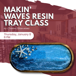 Makin' Waves Resin Tray Class