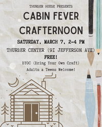 Cabin Fever Crafternoon