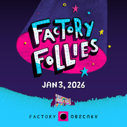 Factory Follies