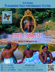 Fated Emergence - 9th Annual PlayGround Solo Performance