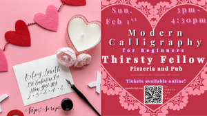 Valentine’s/ Galentine’s Modern Calligraphy for Beginners at Thirsty Fellow Pizzeria and Pub