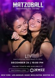 MATZOBALL® MIAMI XMAS EVE ages 21-49 December 24, 2025