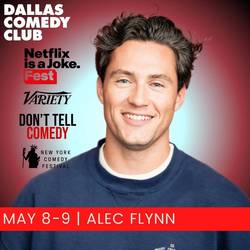 Dallas Comedy Club Presents: Alec Flynn
