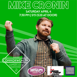 MIKE CRONIN presented by Commonwealth Comedy Club