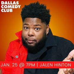 Dallas Comedy Club Presents: Jalen Hinton