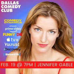 Dallas Comedy Club Presents: Jennifer Gable