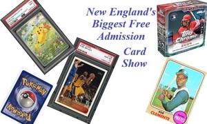 New England's Biggest 2 Day Free Admission Card Show