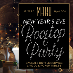 Maru’s 1st Annual New Year’s Eve Celebration