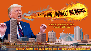Laughing Liberally Milwaukee