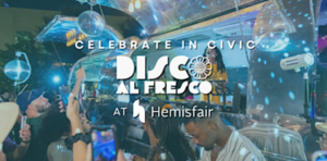 Celebrate in Civic: New Year’s Eve at Hemisfair