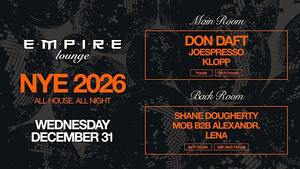 NYE 2026: All House, All Night at EMPIRE Lounge | 25% Off Tickets