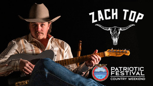 Patriotic Festival Zach Top