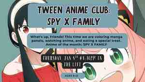 Tween Anime Club: Spy X Family