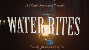 Emerging Filmmakers Showcase: 'Water Rites'