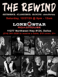 Get Your Rock on With The Rewind at Lone Star Roadhouse
