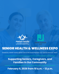 Jewish Family Home Care and David Posnack Jewish Community Center to Host Senior Health and Wellness