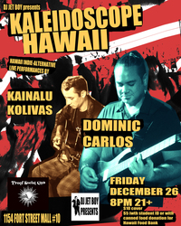 Kaleidoscope Hawaii at Proof Social Club