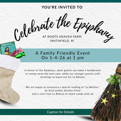 Celebrate the Epiphany with Roots Heaven Farms