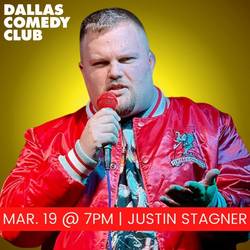 Dallas Comedy Club Presents: Justin Stagner