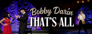 Bobby Darin - That's All Tribute Show
