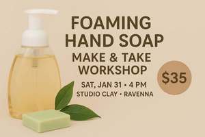 All-Natural Foaming Handsoap - Make & Take Workshop